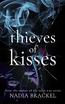 thieves of kisses nadia braeckel